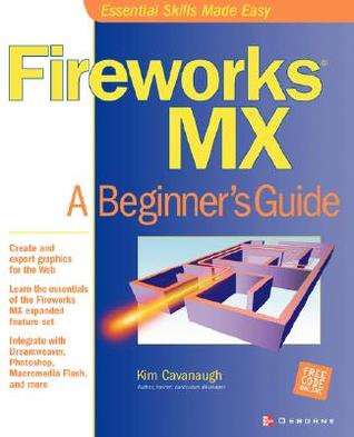 Fireworks MX: A Beginner's Guide (Paperback)
