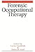 Forensic Occupational Therapy