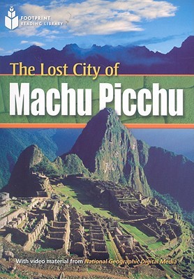 The Lost City of Machu Picchu: Footprint Reading Library 1 (Paperback)