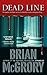 Dead Line by Brian  McGrory
