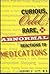 Curious Odd Rare and Abnormal Reactions to Medications