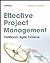 Effective Project Management: Traditional, Agile, Extreme
