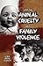 Linking Animal Cruelty and Family Violence
