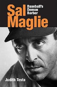 Sal Maglie: Baseball's Demon Barber