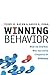 Winning Behavior: What the Smartest, Most Successful Companies Do Differently