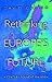 Rethinking Europe's Future (Century Foundation Book)