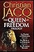Queen of Freedom Trilogy by Christian Jacq Queen of Freedom Trilogy by Christian Jacq