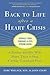 Back to Life After a Heart Crisis: A Doctor and His Wife Share Their 8-Step Cardiac Comeback Plan
