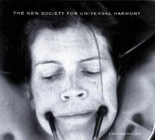 Lenore Malen: The New Society For Universal Harmony (Paperback)