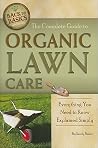 The Complete Guide to Organic Lawn Care Everything You Need to Know Explained Simply (Back-To-Basics)