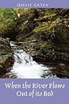 When the River Fl...