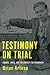 Testimony on Trial: Conrad, James, and the Contest for Modernism