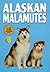 Alaskan Malamutes