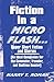 Fiction in a Micro Flash... by Harry T. Roman