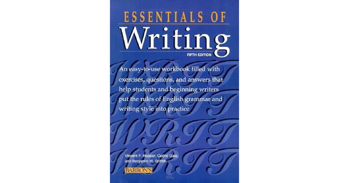 Essentials of Writing by Vincent Foster Hopper