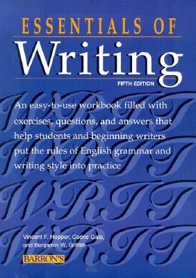 Essentials of Writing (BARRON'S ESSENTIALS OF WRITING)