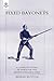 Fixed Bayonets: A Complete ...