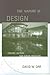 The Nature of Design by David W. Orr