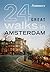Frommer's 24 Great Walks in Amsterdam