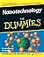 Nanotechnology For Dummies