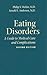 Eating Disorders: A Guide to Medical Care and Complications
