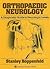 Orthopaedic Neurology by Stanley Hoppenfeld