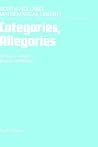Categories, Allegories (Volume 39) (North-Holland Mathematical Library, Volume 39) Categories, Allegories (Volume 39) (North-Holland Mathematical Library, Volume 39)