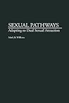 Sexual Pathways: Adapting to Dual Sexual Attraction