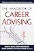 The Handbook of Career Advising