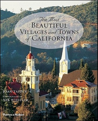 The Most Beautiful Villages and Towns of California (Hardcover)