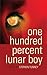 One Hundred Percent Lunar Boy by Stephen Tunney