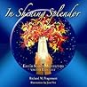 In Shining Splendor: Fifty Eastertime Meditations on the Exsultet In Shining Splendor: Fifty Eastertime Meditations on the Exsultet