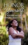 Honor Yourself: You Are Highly Favored and Loved