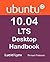 Ubuntu 10.04 LTS Desktop Handbook
