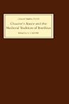 Chaucer's Boece and the Medieval Tradition of Boethius (Chaucer Studies, 18) (Volume 18)
