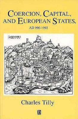 Coercion, Capital, and European States, A.D. 990-1992