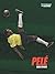 Pele (Sports Heroes & Legends)