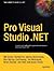 Pro Visual Studio .NET (Expert's Voice)