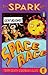 The Spark Files: Space Race