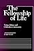 The Fellowship of Life: Virtue Ethics and Orthodox Christianity (Moral Traditions)