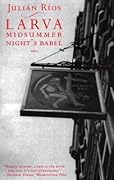 Larva: A Midsummer Night&#x27;s Babel 