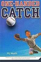 One-Handed Catch by Mary Jane Auch