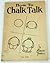 How to Chalk Talk
