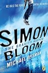 Simon Bloom, the Gravity Keeper