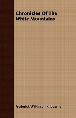Chronicles of the White Mountains (Paperback)