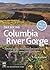 Day Hiking Columbia River G...