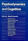 Psychodynamics and Cognition (The John D. and Catherine T. MacArthur Foundation Series on Mental Health and Development)