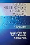 Handbook of Fluid, Electrolyte and Acid Base Imbalances (Nursing Reference)