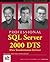 Professional Sql Server 2000 DTS