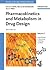 Pharmacokinetics and Metabolism in Drug Design, Volume 31